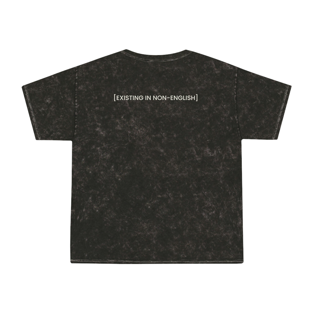 Speaking Non-English Mineral Wash T-Shirt